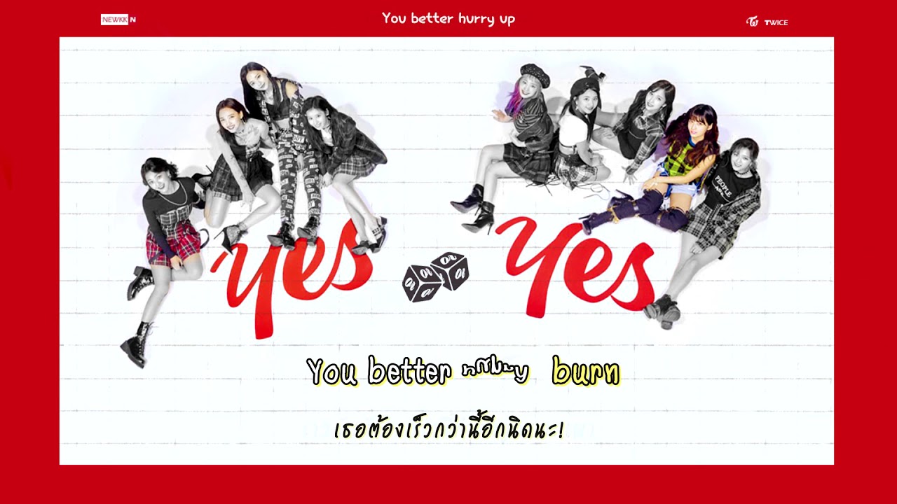 [THAISUB] TWICE(트와이스) - YES or YES l newkkn