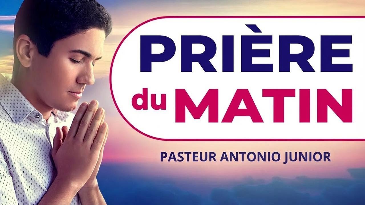 Prière du matin d’aujourd’hui – Faites votre demande de prière