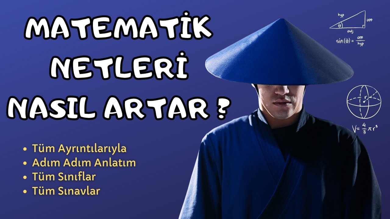 MATEMATİK NETLERİ NASIL ARTAR ? / Tüm Ayrıntılarıyla / Tüm Sınavlar / TYT / YKS / KPSS / LGS