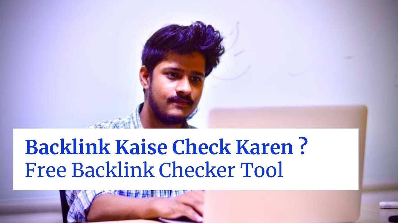 Backlink Kaise Check Kare | Free Backlink Checker Tool in Hindi