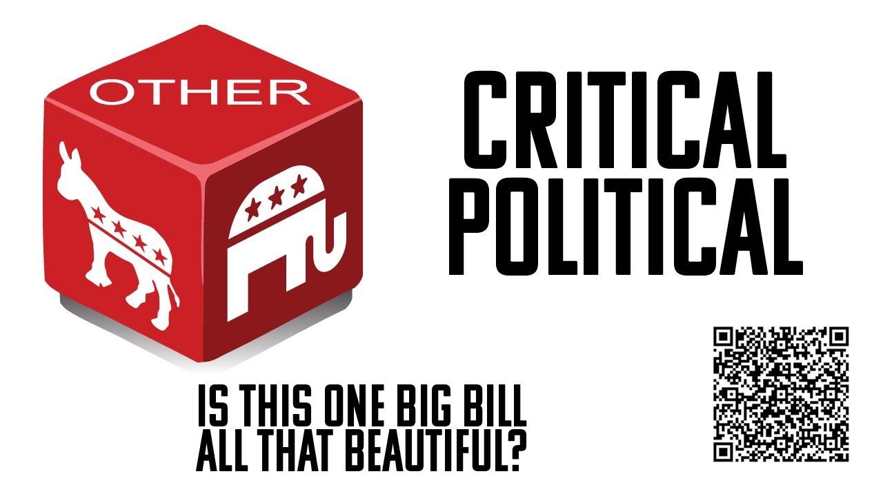 Is This One Big Bill All That Beautiful?