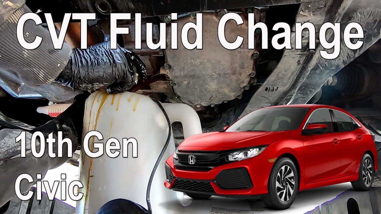 2016-2021 Honda Civic CVT Fluid Change - 10th Gen