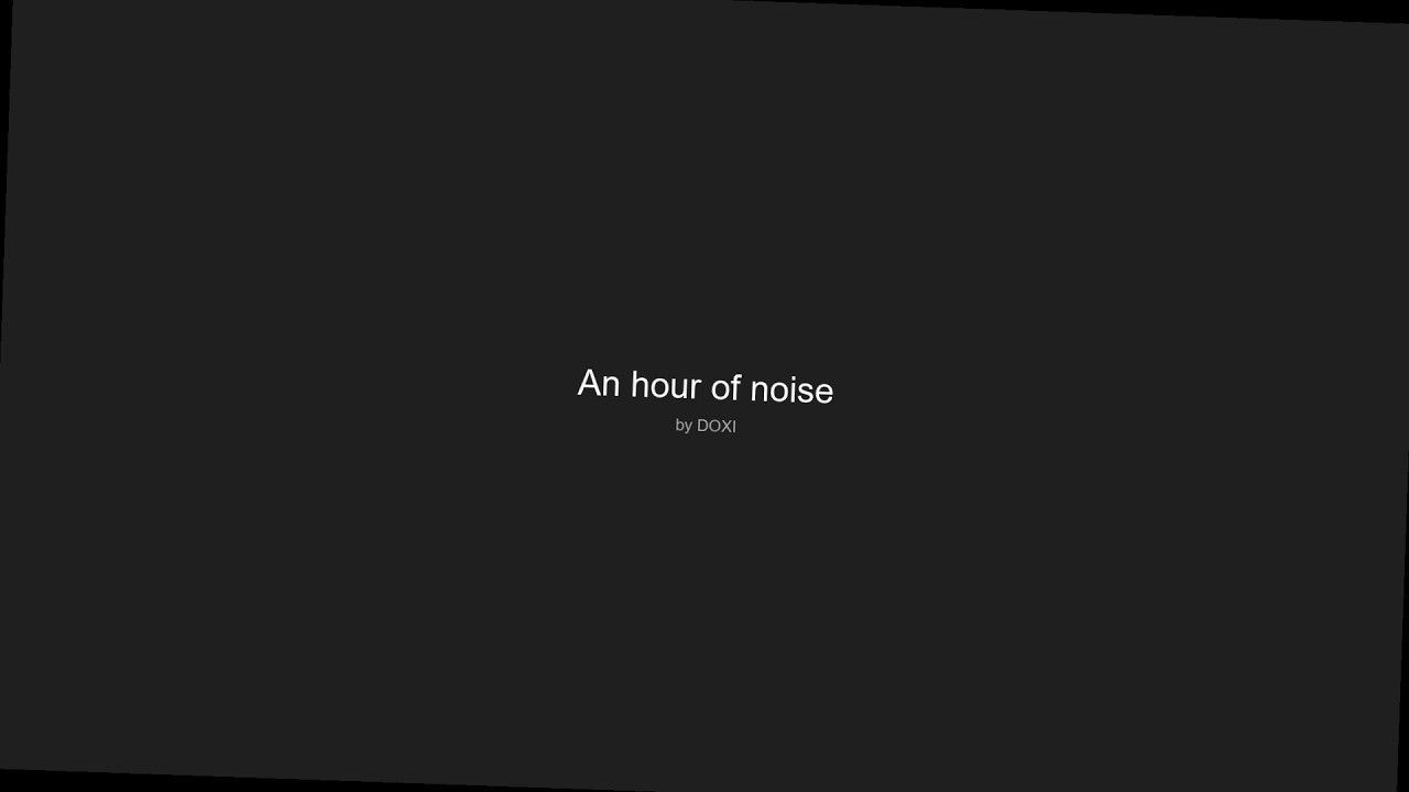 20260203 162220 An hour (or two) of noise