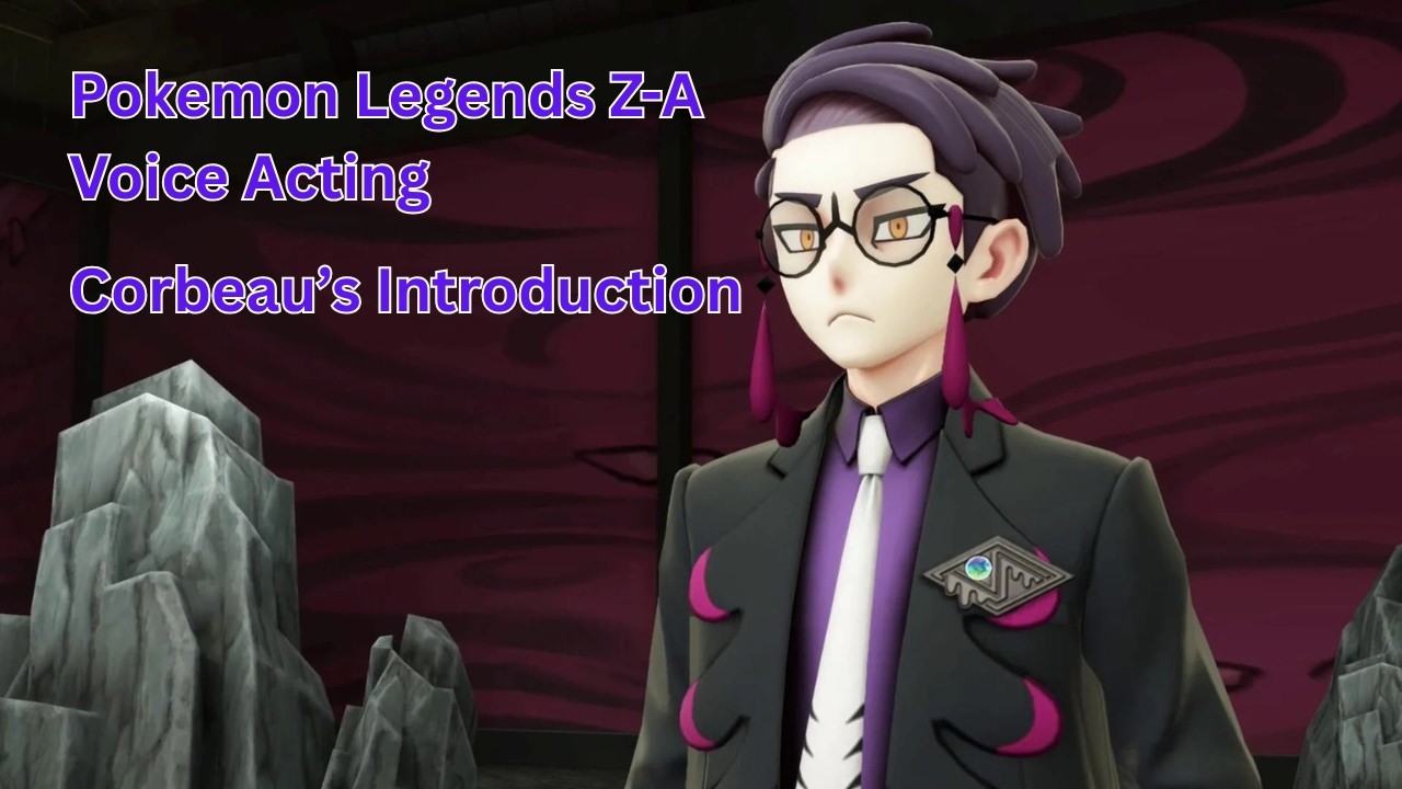Corbeau Entrance: Pokémon Legends Z-A Voice Acting