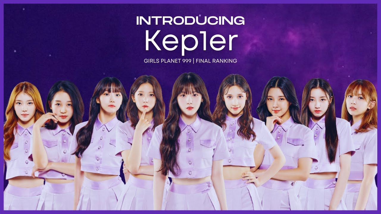 Kep1er | Girls Planet 999 Final Ranking (Top 9)