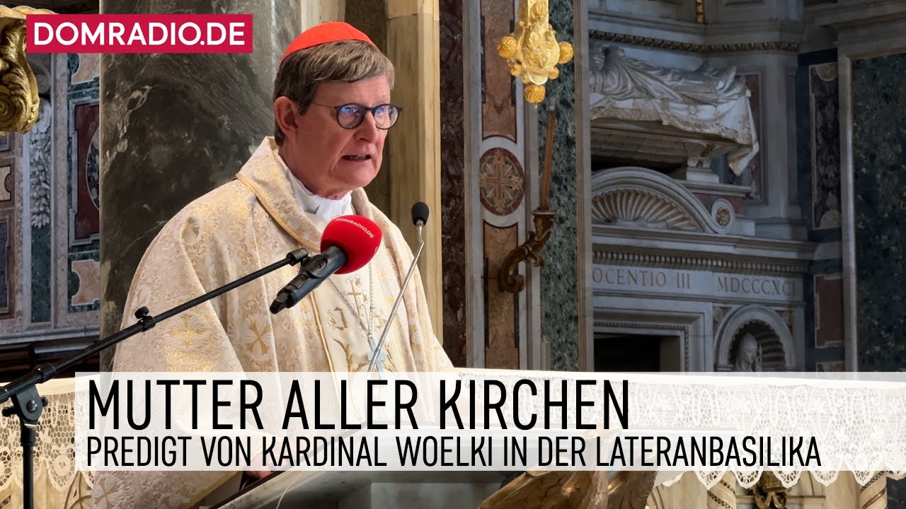 Mutter aller Kirchen – Predigt von Erzbischof Rainer Kardinal Woelki in der Lateranbasilika