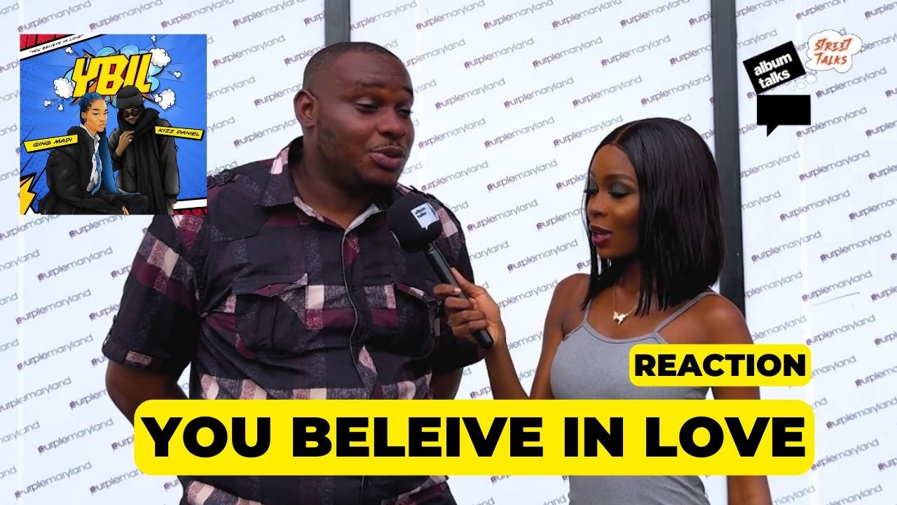 Fans react to Qing Madi ft Kizz Daniel - You Believe in Love