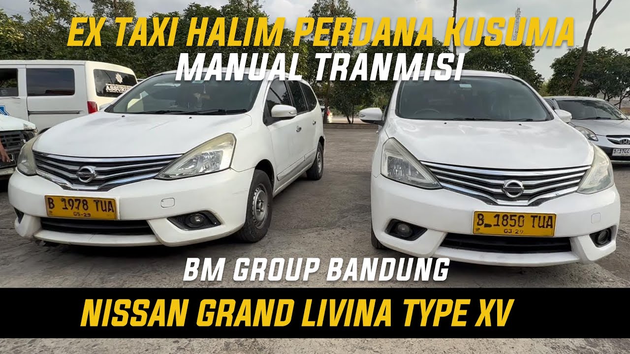 NISSAN GRAND LIVINA EX TAXI HALIM PERDANA KUSUMATYPE XV - MANUAL TRANMISI - 2018 Dan 2019 MURAH 