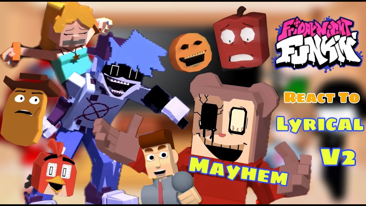 Fnf React To Lyrical Mayhem V2 All Animated || Lyric FNF Song Mega Mix