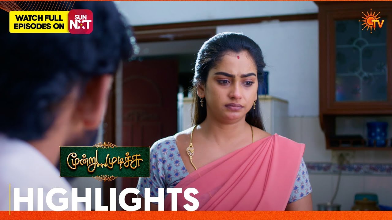Moondru Mudichu - Highlights 1 | 24 Mar 2026 | Tamil Serial | Sun TV