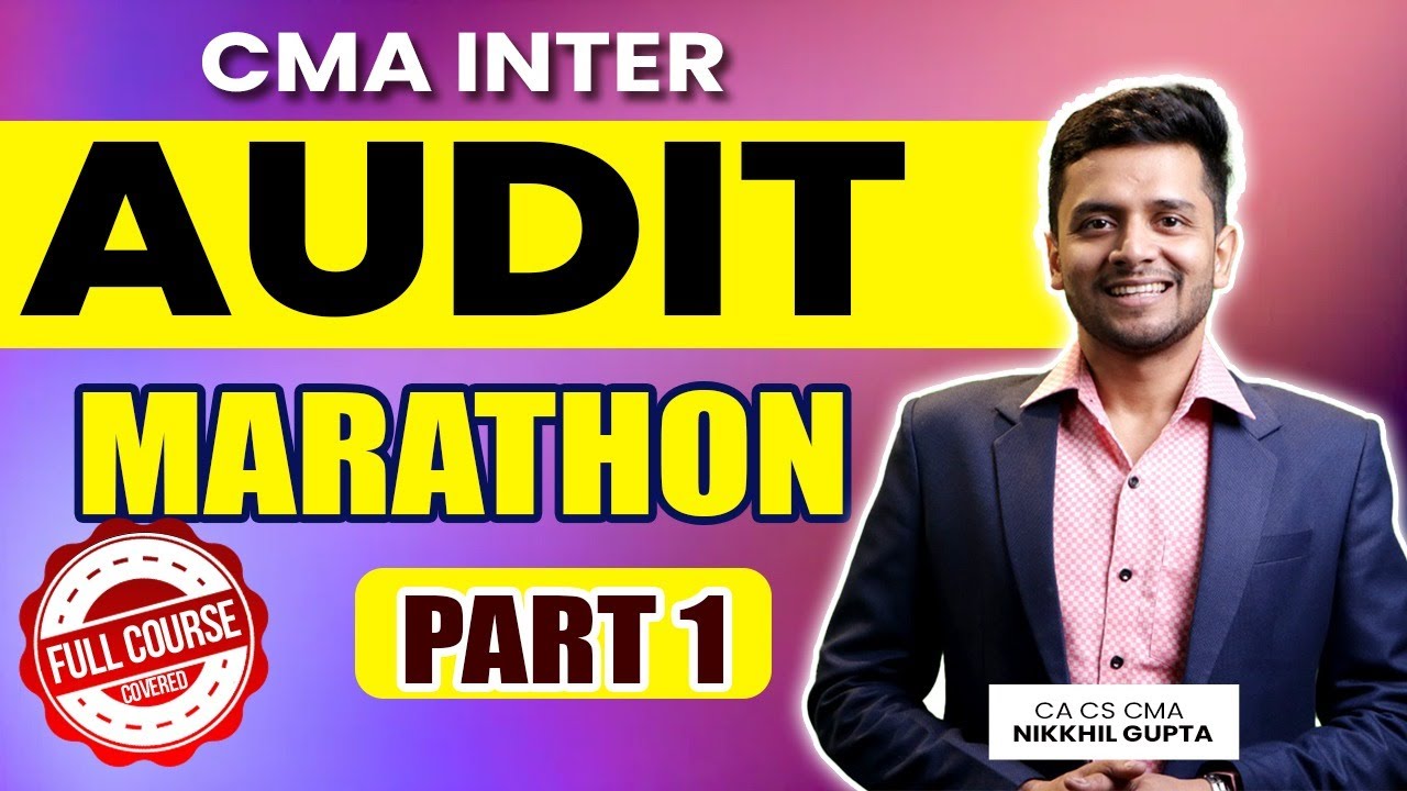 CMA INTER || Audit Mega Marathon - 1 || Syllabus 2022 || COMPANY AUDIT
