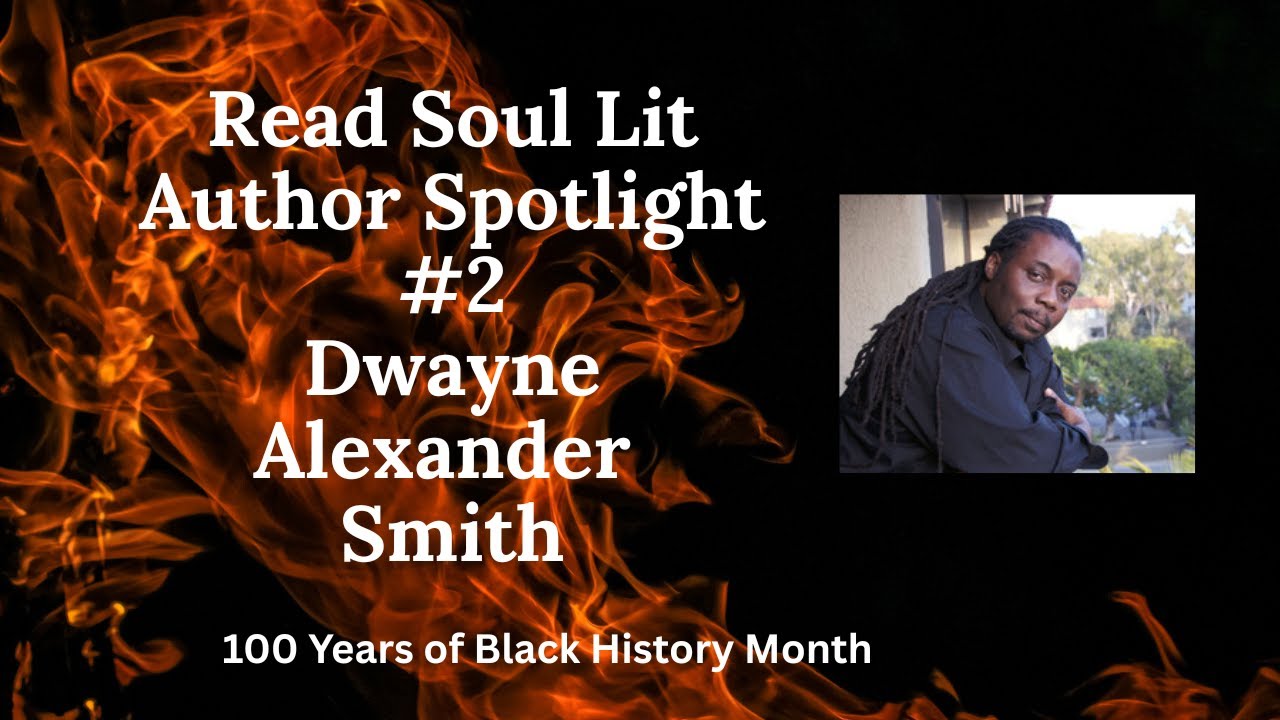 Читайте статью Soul Lit Author Spotlight #2: Дуэйн Александр Смит