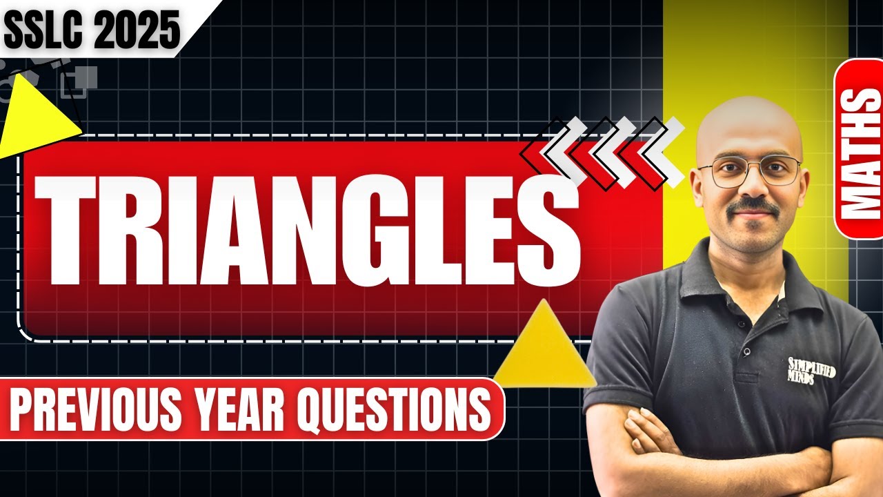 Triangles Part 1 Previous Year Questions with solution | SSLC Karnataka Exam 2025 | SimplifiedMinds