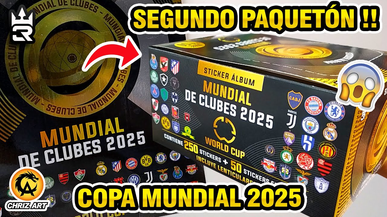 🔥 ULTRA APERTURA PAQUETÓN 😱 ÁLBUM MUNDIAL DE CLUBES 2025 CLUB WORLD CUP - 3 REYES | CHRIZ ART