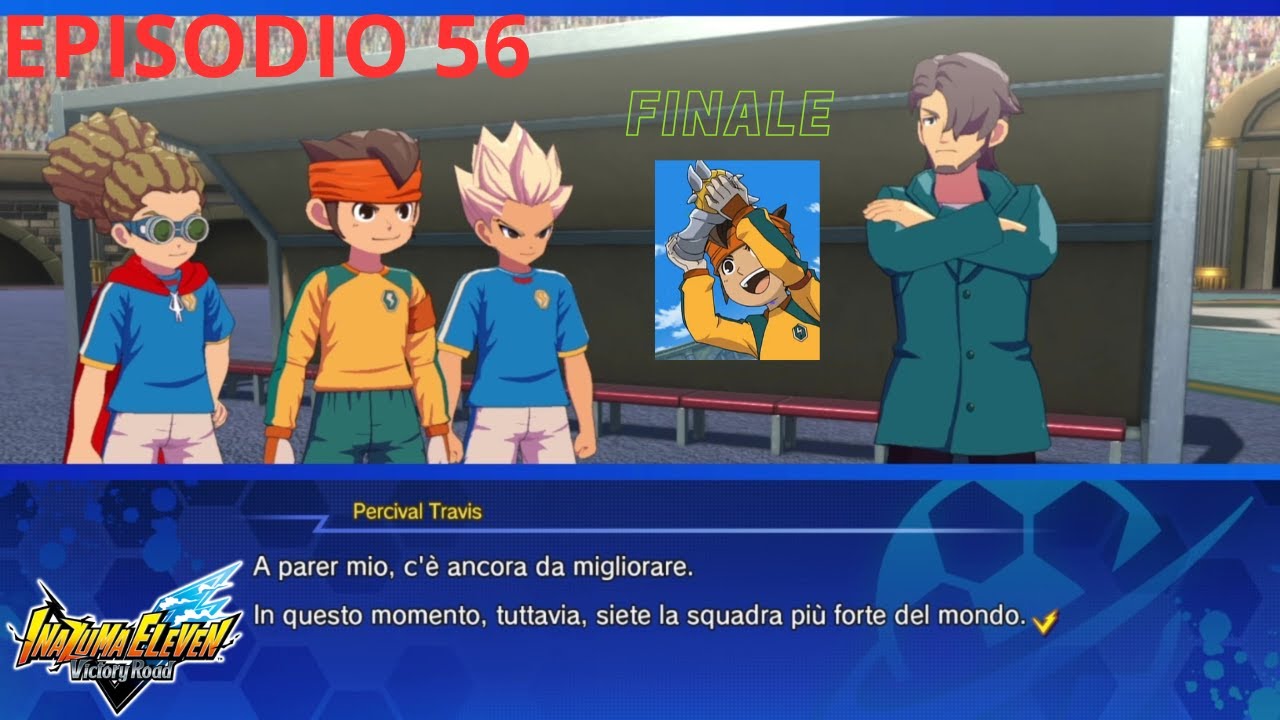 FINALE DEL MONDIALE INCREBILI COLPI DI SCENA EPISODIO 56 INAZUMA ELEVEN VICTORY ROAD CRONICLE MODE