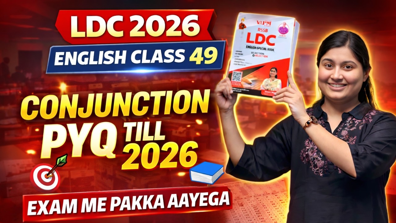 LDC English by Shivani Ma&rsquo;am | Conjuction PYQ Till 2026