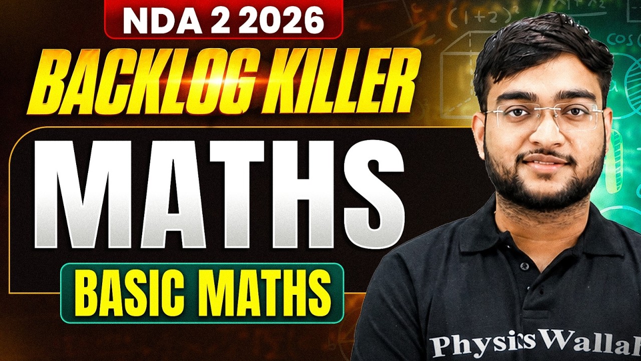 NDA Maths: Basic Maths  ✅  NDA Backlog Killer Series ⚔️ Maths For NDA 2 2026 | NDA Maths One Shot 🔥