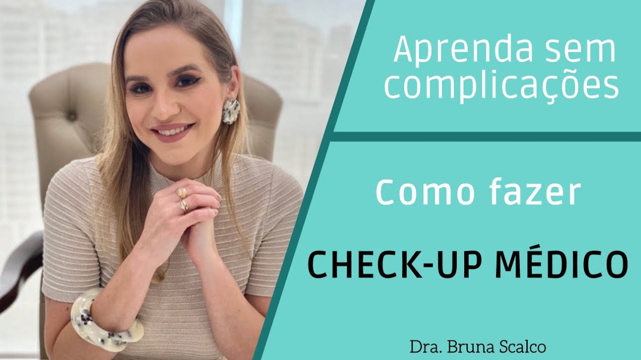 Como fazer check-up m&eacute;dico? Quais exames para check-up?