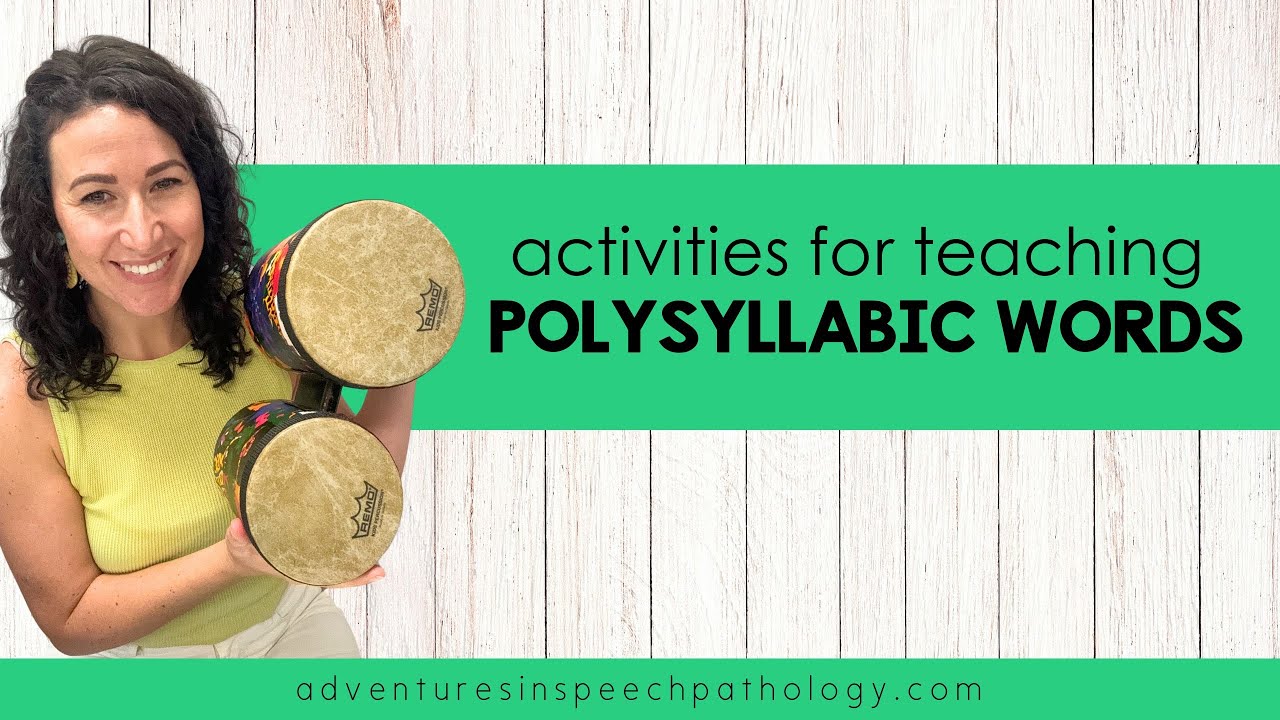 Activities for Teaching Polysyllabic Words
