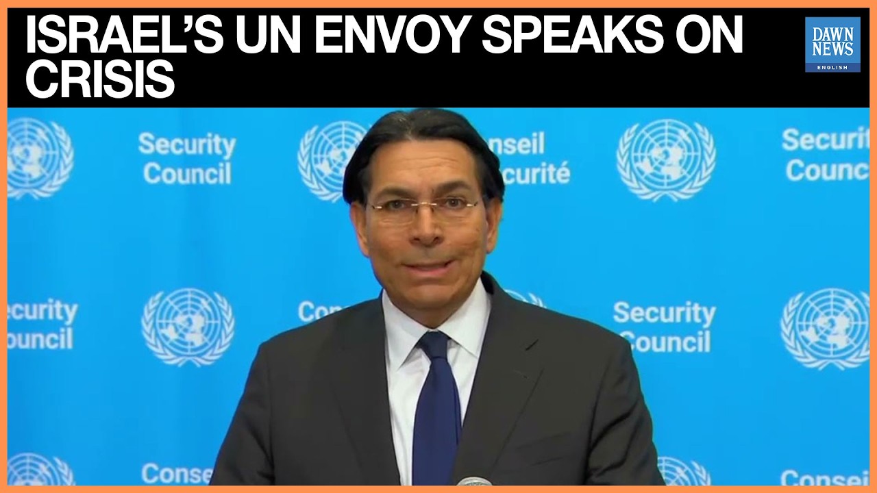 Israel’s UN Ambassador Danny Danon Addresses Security Council on Middle East Escalation | Dawn News