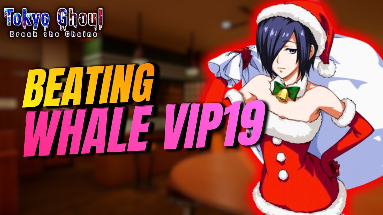 Tokyo Ghoul: Breaking The Chains PaisaLover vs. VIP 19