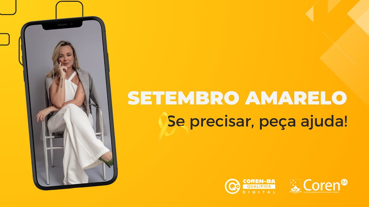 Setembro amarelo - Se precisar, peça ajuda! | Coren-BA Qualifica Digital