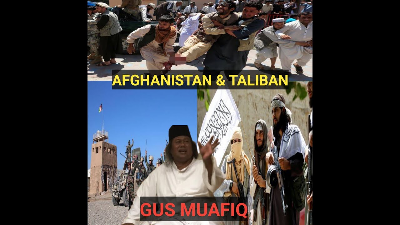 Gus muafiq. Afghanistan & Taliban