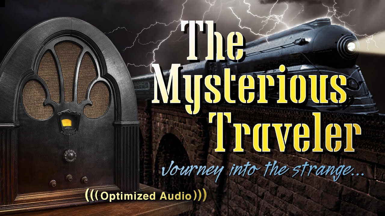 Vol. 2.1 | 2.5 Hrs - The Mysterious Traveler - Old Time Radio Dramas - Volume 2: Part 1 of 2