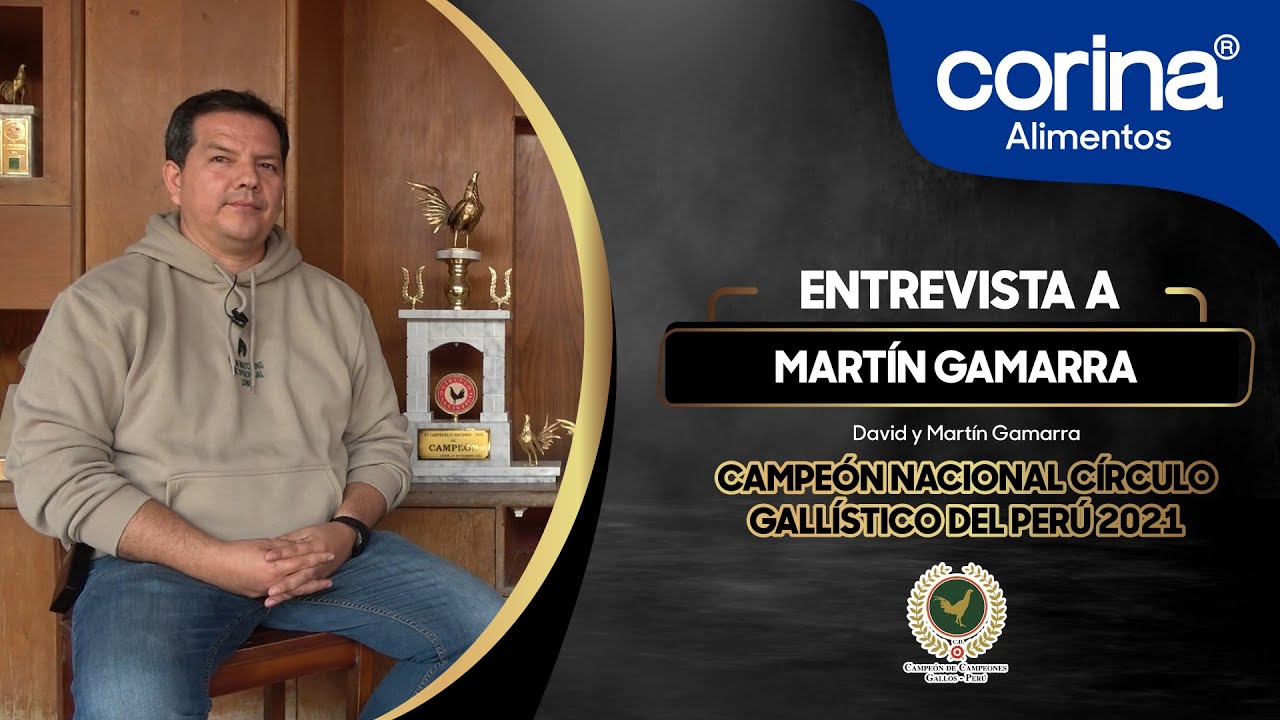Entrevista a Martín Gamarra, Campeón Nacional Círculo Gallístico del Perú 2021
