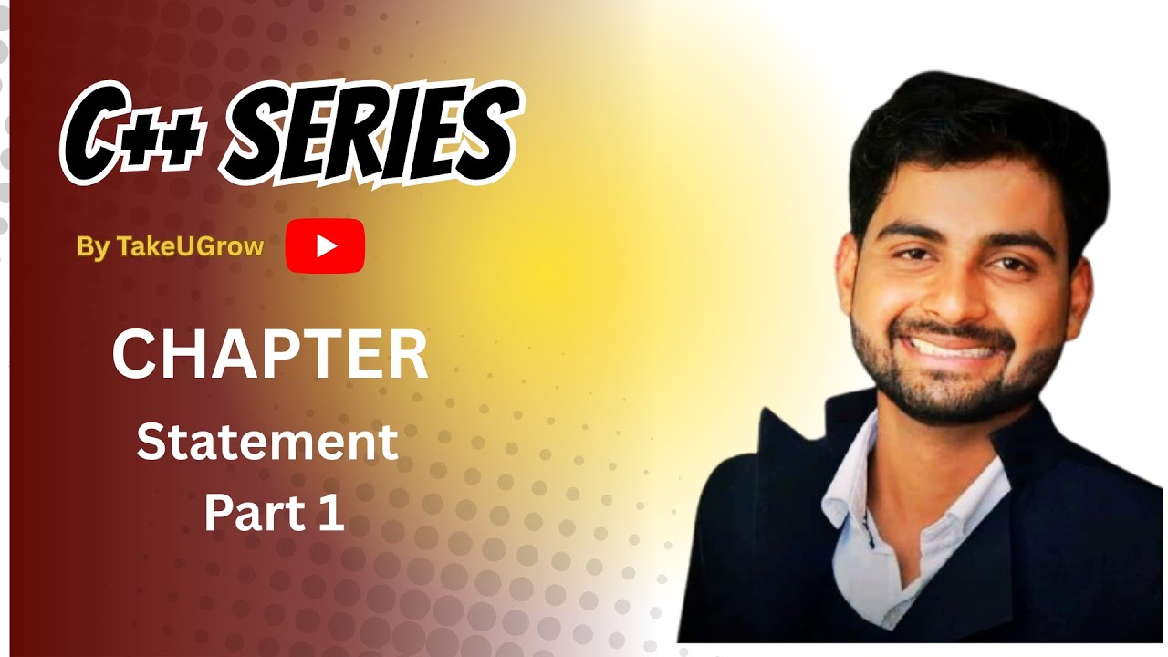@TakeUGrow | Statements| Introduction | C++ 2026 🚀 | From Beginner to Pro