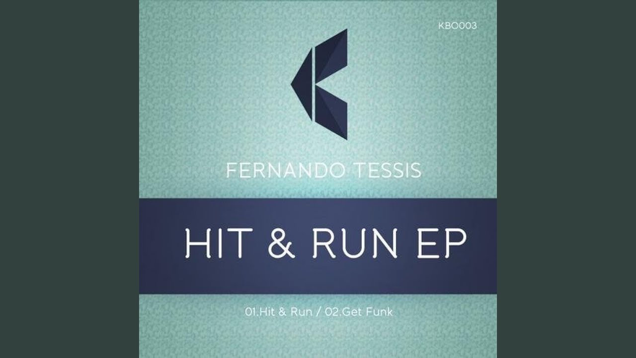 Hit & Run (Original Mix)