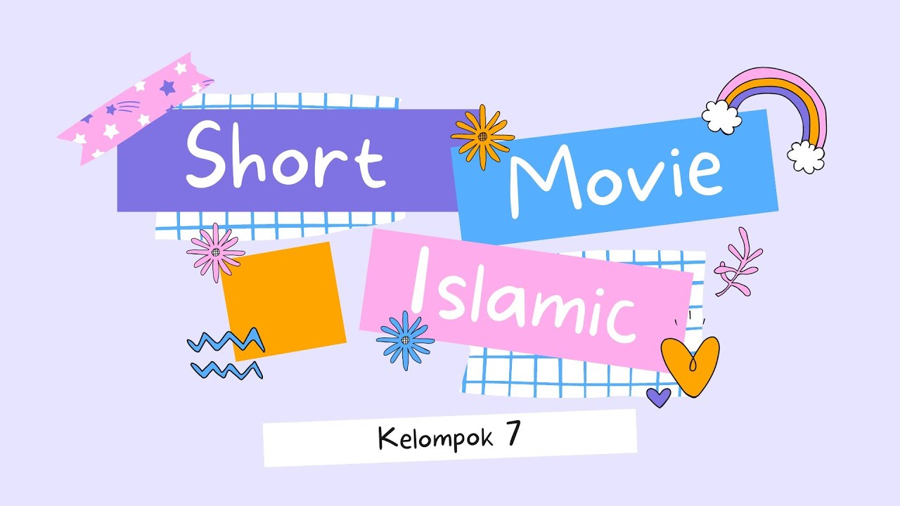 Short Movie - Implementasi Nilai-nilai Islam Rahmatallil &lsquo;alamin dalam Kehidupan Sehari-hari