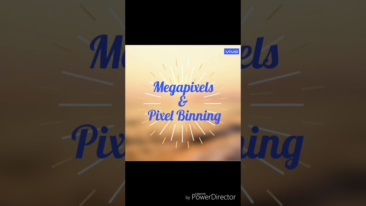 Megapixels & Pixel Binning