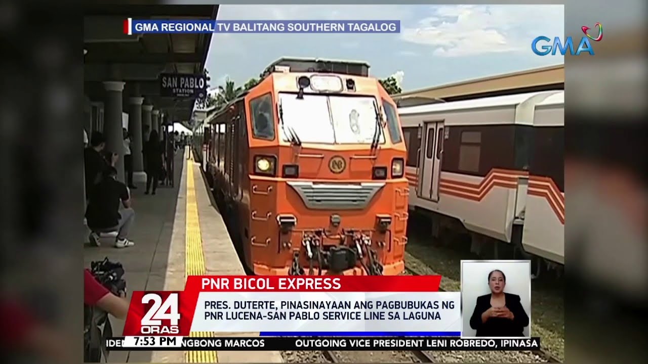 Pres. Duterte, pinasinayanan ang pagbubukas ng PNR Lucena-San Pablo service line sa Laguna | 24 Oras