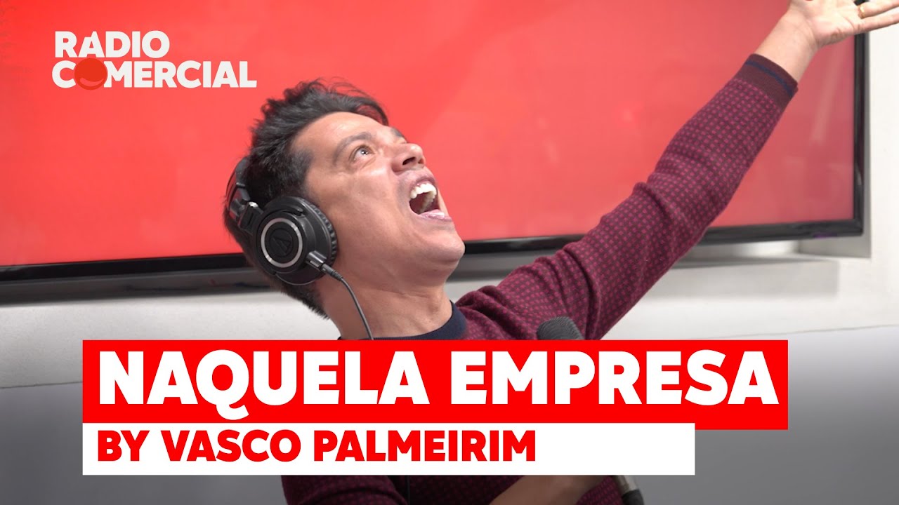 Rádio Comercial | Naquela Empresa by Vasco Palmeirim