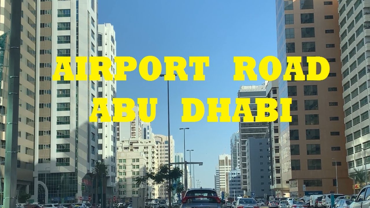 Airport Road / Abu Dhabi