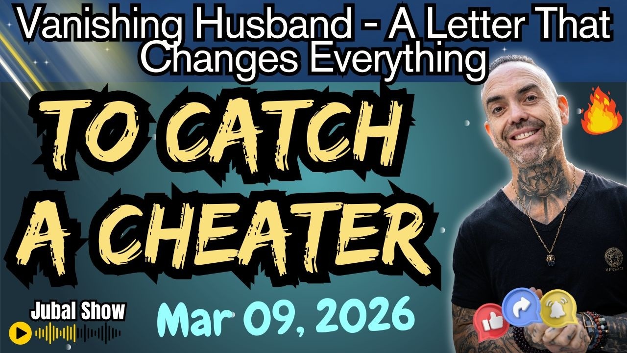Vanishing Husband - A Letter That Changes Everything | To Catch A Cheater - The Jubal Show