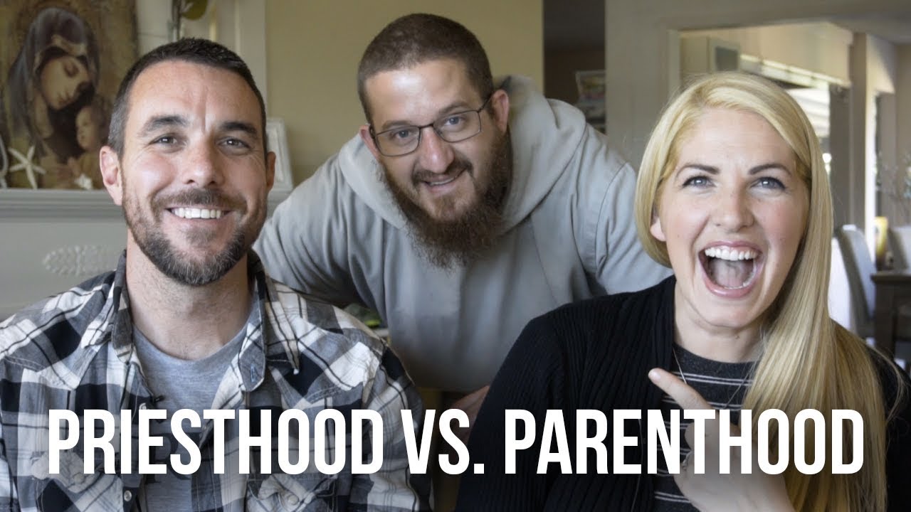 Priesthood vs. Parenthood