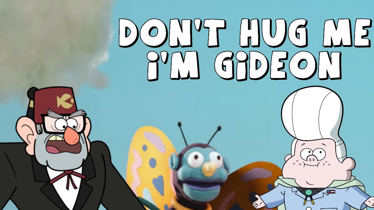 Gravity Falls: Don't Hug Me, I'm Gideon (DHMIS3)