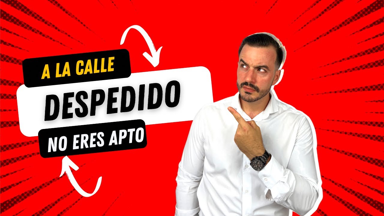 Como saber si tu despido es IMPROCEDENTE (despido objetivo ) | UN TÍO LEGAL