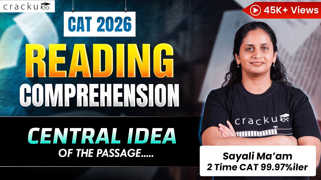 What's The BEST Way To Master Reading Comprehension For CAT Exams? | Central Idea of the Passage
