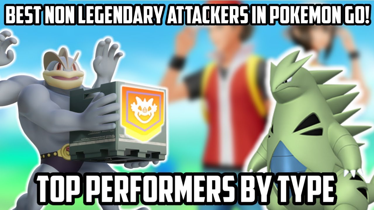 Best Non Legendary Pokemon In Pokemon GO! (#1 Performers By Type)