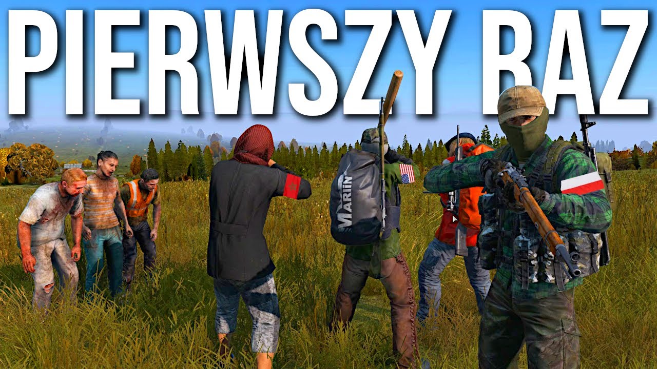 DAYZ to Wyjątkowy FPS&hellip; Historie Początkującego!