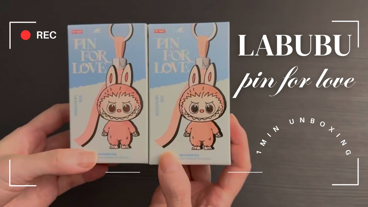 LABUBU PIN FOR LOVE UNBOXING (1 min video) (no caption)