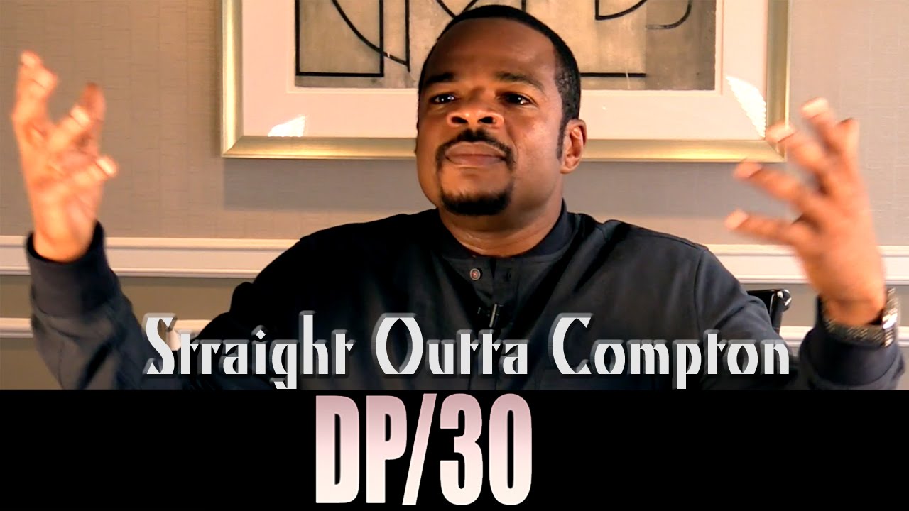 DP/30: Straight Outta Compton, F. Gary Gray