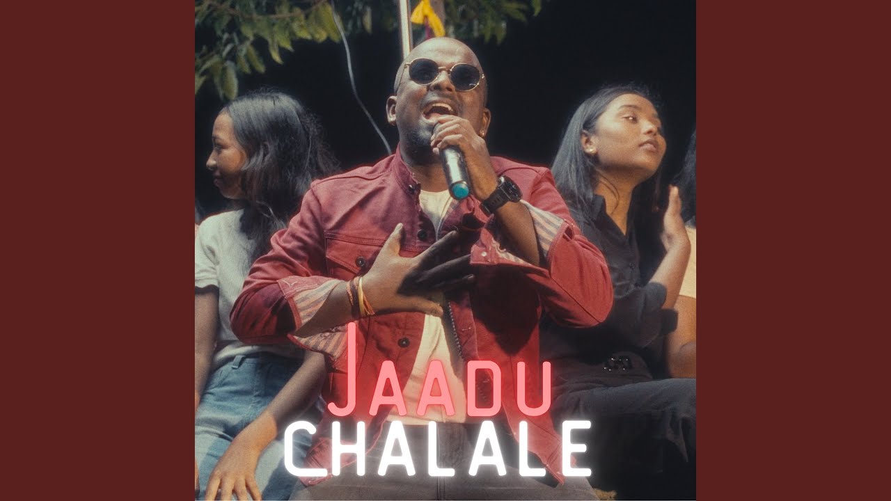 Jaadu Chalale