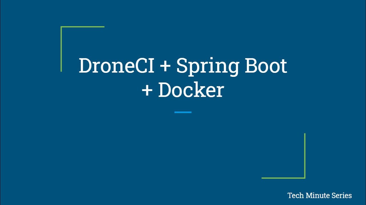 Dockerizing the Spring Boot application Using DroneCI