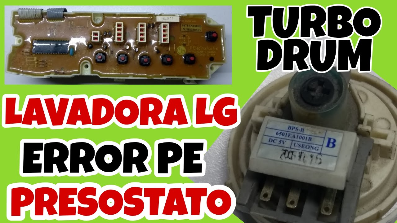 ✅LAVADORA LG ERROR ( PE ) DAÑO EN TARJETA