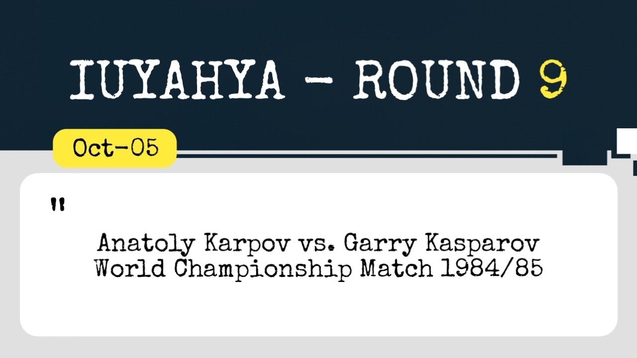 【Round 9】Anatoly Karpov vs Garry Kasparov | World Championship Match 1984/85