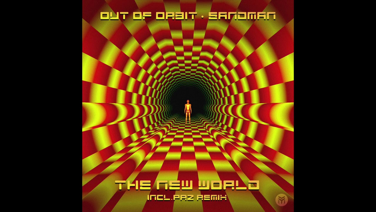 Out of Orbit & Sandman - The New World